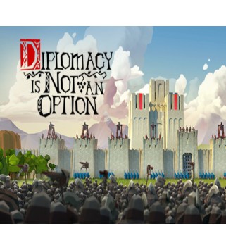 Diplomacy is Not an Option Steam Key EUROPE